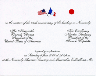 Custom Euro Tour Presidential Invitation to 65th D-Day Anniversary at OmahaBeach AmericanMilitary Cemetery, June 6, 2009